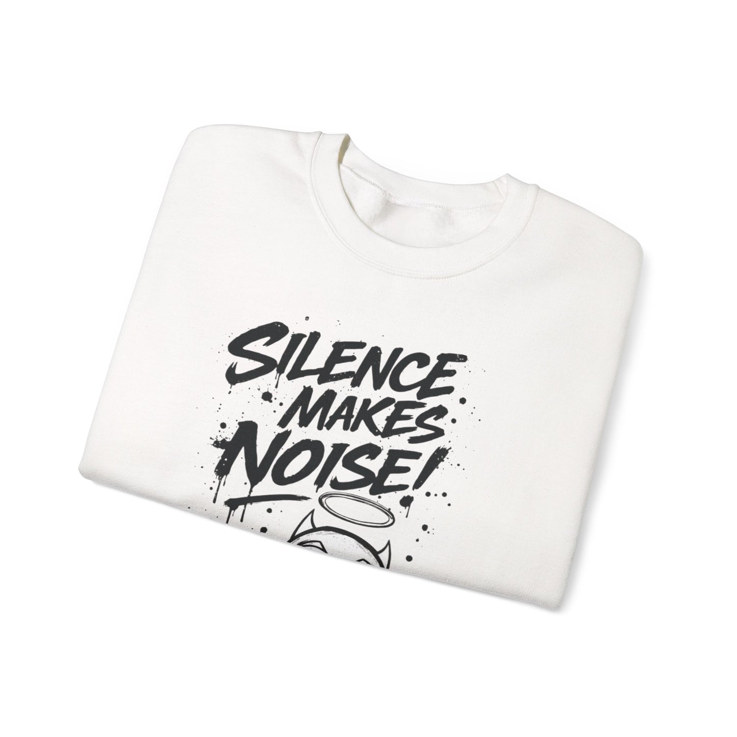 Crewneck Sweatshirt — "Silence Makes Noise" Graphic with "Pretty Boy" Back